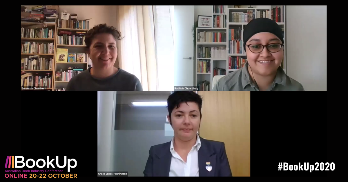 A screenshot of the BookUp 2020 online event. Susannah Chambers, Radhiah Chowdhury, and Grace Lucas-Pennington each appear in separate webcam boxes.