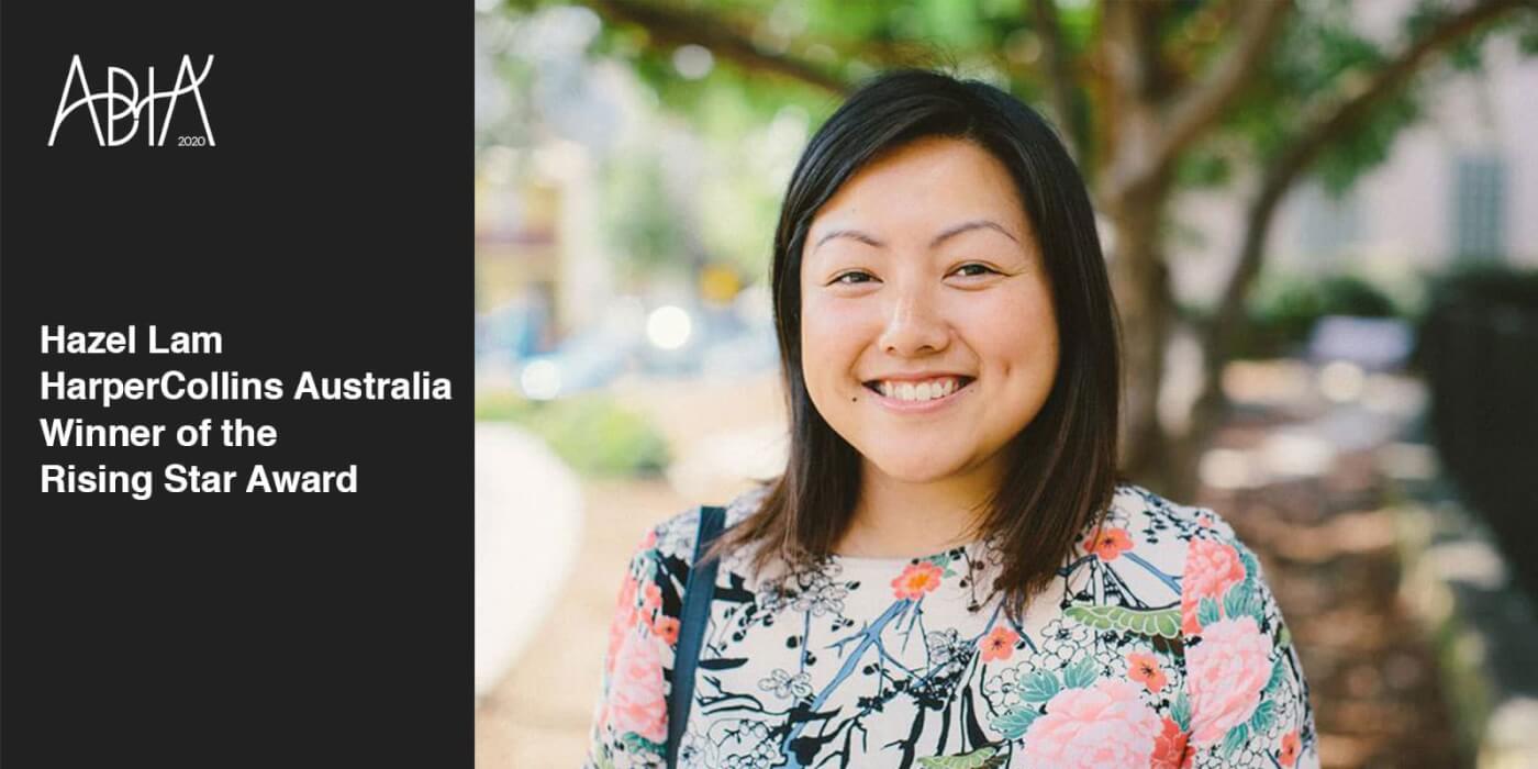 An ABIA slide reading 'Hazel Lam, HarperCollins Australia, Winner of the Raising Star Award', alongside a picture of Hazel outdoors, smiling. 